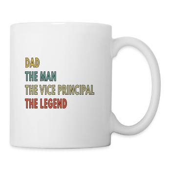 Dad The Man The Vice Principal The Legend - Mug - white - Right