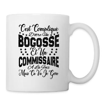 c'est compliqué être un Bogosse et un Commissaire. - Mug blanc - blanc - Droite
