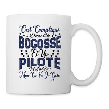 c'est compliqué d'être un Bogosse et un Pilote. - Mug blanc - blanc - Droite