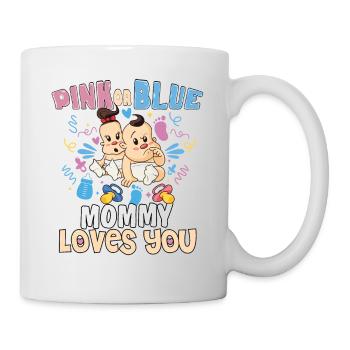 Pink or Blue Mommy Loves You Best Mom Ever - Mug - white - Right