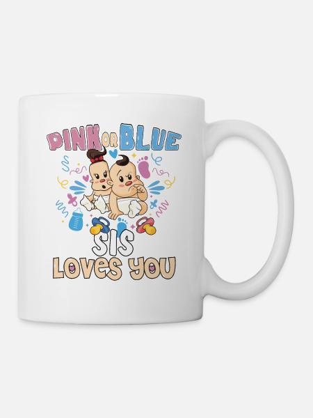 Pink or Blue Sis Loves You Best Sister Ever Big - Tasse - Weiß