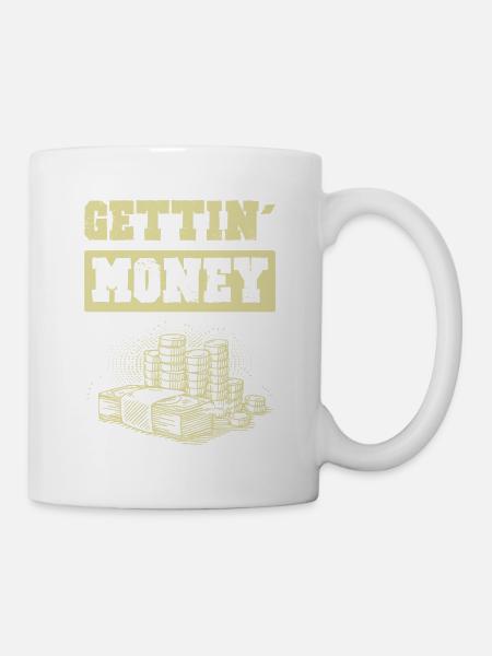getting money - Tasse - Weiß