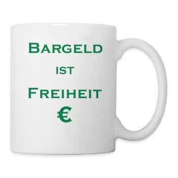 Bargeld ist Freiheit € - grün mit weißem Rand - Tasse - Weiß - Rechts
