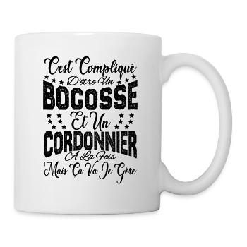 c'est compliqué d'être un Bogosse et un Cordonnier - Mug blanc - blanc - Droite