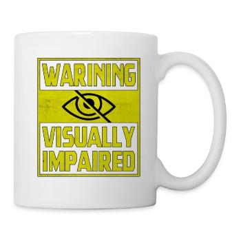 Warning Visually Impaired - Mug - white - Right