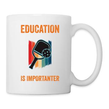 L’éducation est importante Le pickleball est plus - Mug blanc - blanc - Droite