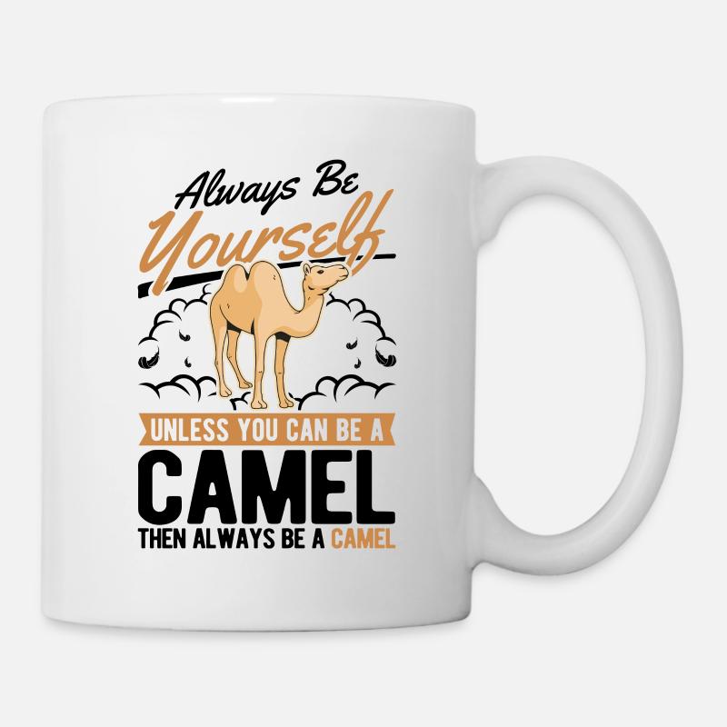Always be yourself Camel Big Camel Camel - Mug - white