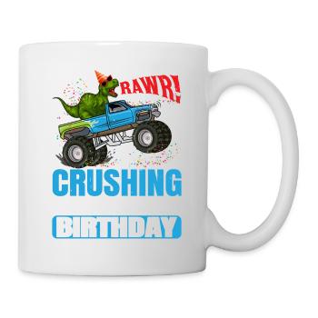 Rawr! Crushing Into My Birthday | Birthday Shirt | - Tasse - Weiß - Rechts