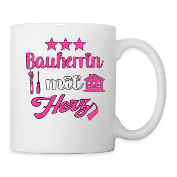 Bauherrin Spruch Hausbau Frau Richtfest - Tasse - Weiß - Rechts