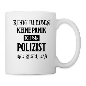 Polizist Lustiger Spruch Polizei Polizist Geschenk - Tasse - Weiß - Rechts