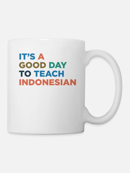 Unterrichte Indonesischen Lehrer - Tasse - Weiß
