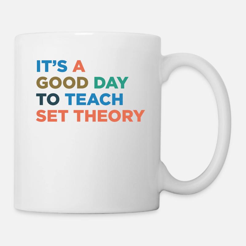 Teach Set Theory Teacher - Tasse - Weiß