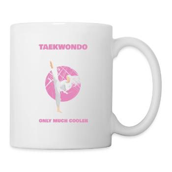 Taekwondo Mom just like normal mom only a lot - Mug - white - Right