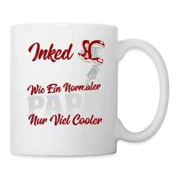 Inked Papa Wie Ein Normaler Papa Nur Viel Cooler - Tasse - Weiß - Rechts