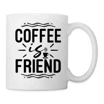 Coffee Is Friend - Funny coffee saying - Mug - white - Right