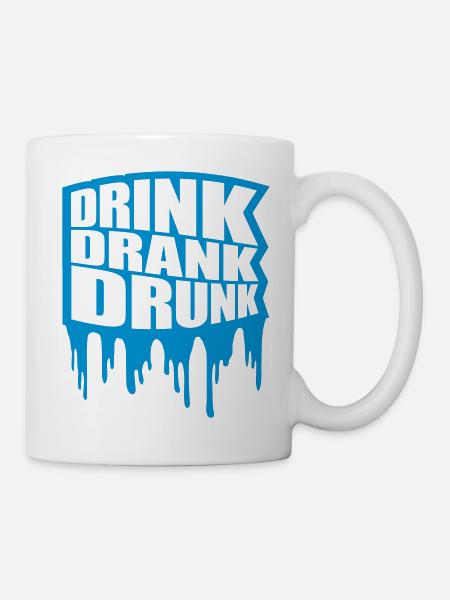 drink drank drunk Zitat - Tasse - Weiß