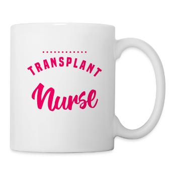 Eine legendäre Transplantationskrankenschwester ist in den Ruhestand gegangen - Tasse - Weiß - Rechts