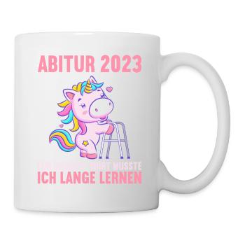 Abitur 2023 Für dieses musste ich lange lernen - Tasse - Weiß - Rechts