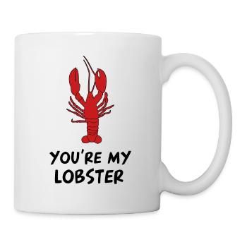 You’re My lobster - Du bist mein Hummer - Mug blanc - blanc - Droite