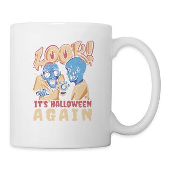 Look it's halloween again zombies Look it's hallow - Tasse - Weiß - Rechts