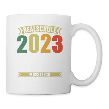 für dieses musste ich lange lernen Realschule 2023 - Tasse - Weiß - Rechts