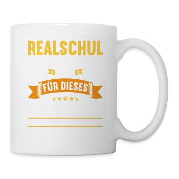 musste lange so tun als ob ich lerne Realschule - Tasse - Weiß - Rechts