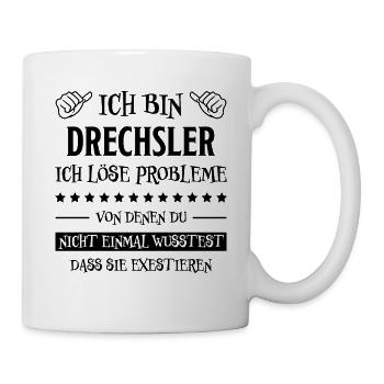 Drechsler Lustiger Spruch Job Drechsler Geschenk - Tasse - Weiß - Rechts