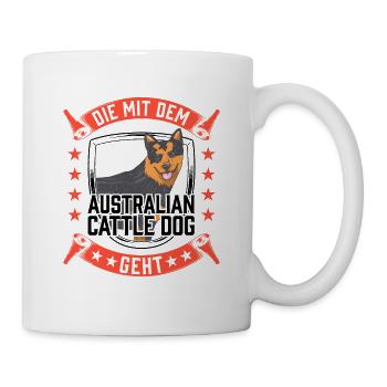 Die mit dem Australian Cattle Dog Treibhund - Tasse - Weiß - Rechts