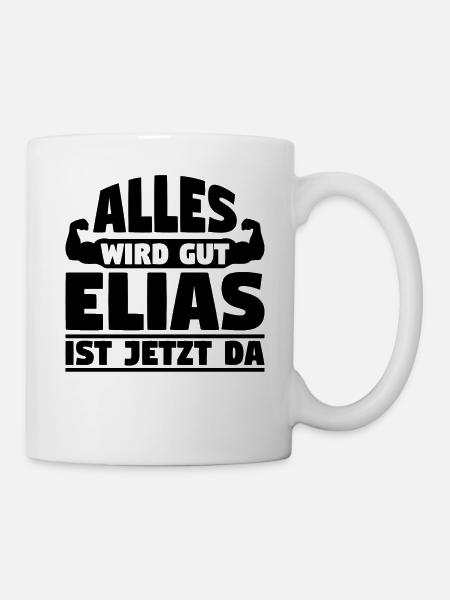 Alles wird gut Elias ist jetzt da - Tasse - Weiß