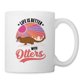 Das Leben ist besser mit Otter - Tasse - Weiß - Rechts