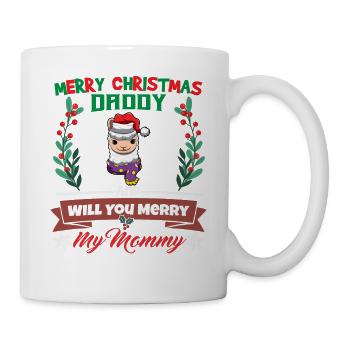Merry Christmas Daddy And Will You Merry My Mommy - Tasse - Weiß - Rechts