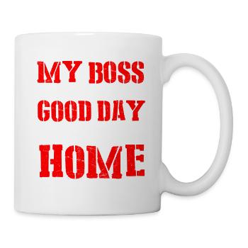 Mon patron m’a dit de passer une bonne journée. Alors je suis rentré chez moi 21 - Mug blanc - blanc - Droite