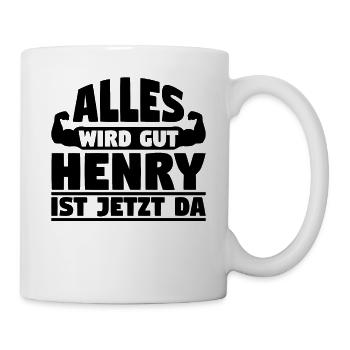 Alles wird gut Henry ist jetzt da - Tasse - Weiß - Rechts