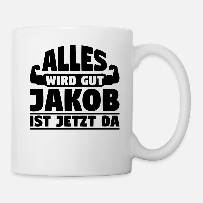 Alles wird gut Jakob ist jetzt da - Tasse - Weiß