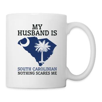 Nothing Scares Me South Carolinian Husband South - Mug - white - Right
