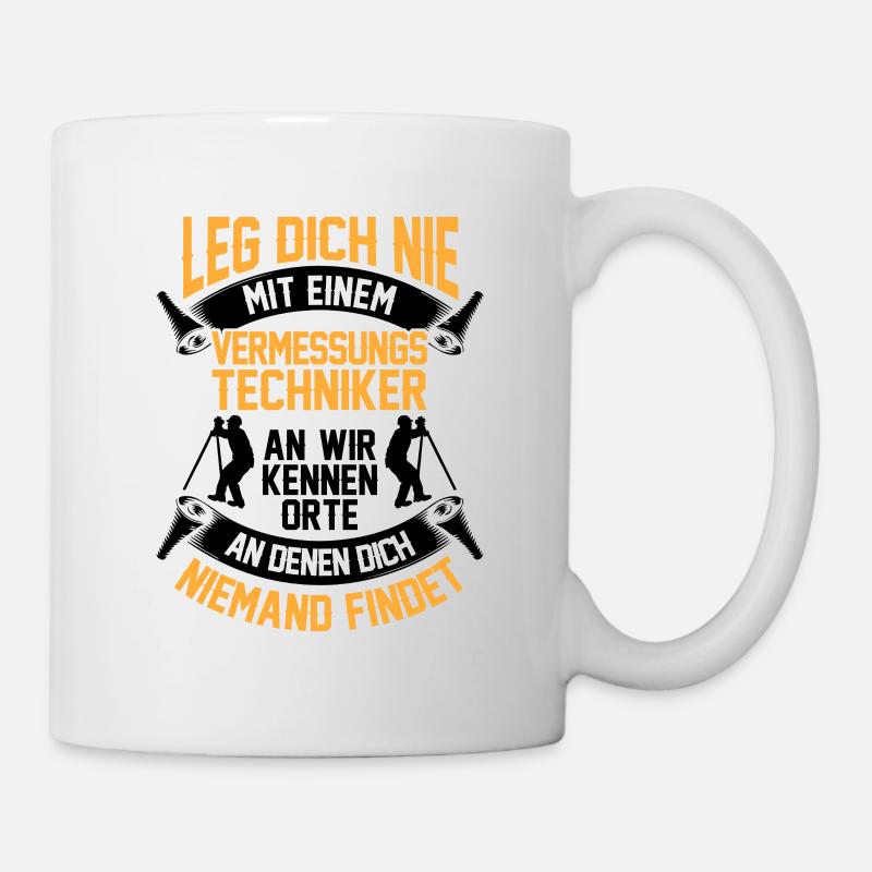 Vermessungstechniker kennen Orte Vermesser - Tasse - Weiß