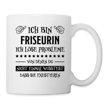 Friseurin Friseur Lustig Spruch Friseurin Geschenk - Tasse - Weiß - Rechts
