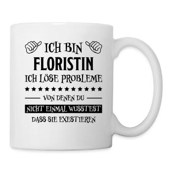 Floristin Witz Spruch Floristik Floristin Geschenk - Tasse - Weiß - Rechts