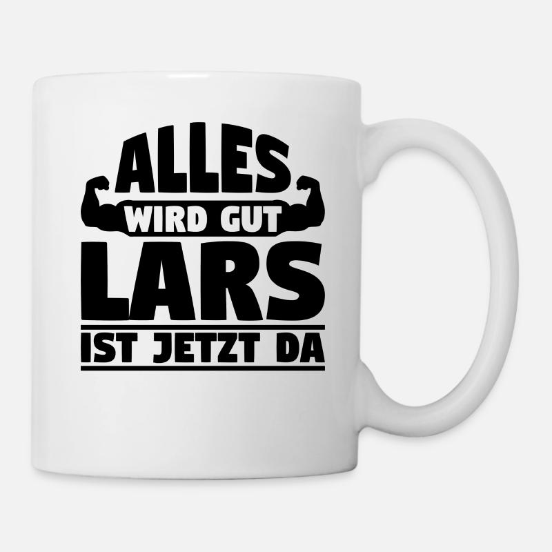 Alles wird gut Lars ist jetzt da - Tasse - Weiß