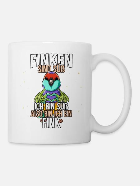 Finken Sind Süß Fink - Tasse - Weiß