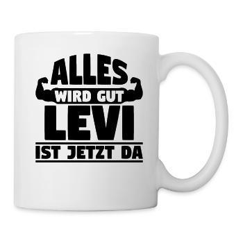 Alles wird gut Levi ist jetzt da - Tasse - Weiß - Rechts