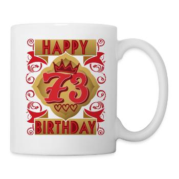 73. Geburtstag 73 Jahre alt Spruch, Vintage-Design - Tasse - Weiß - Rechts