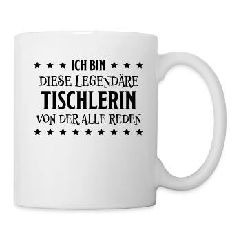 Tischlerin Spruch Schreinerin Tischlerin Geschenk - Tasse - Weiß - Rechts