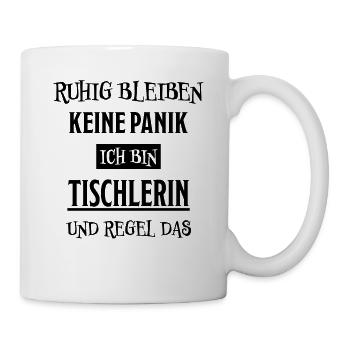 Tischlerin Spruch Schreinerin Tischlerin Geschenk - Tasse - Weiß - Rechts