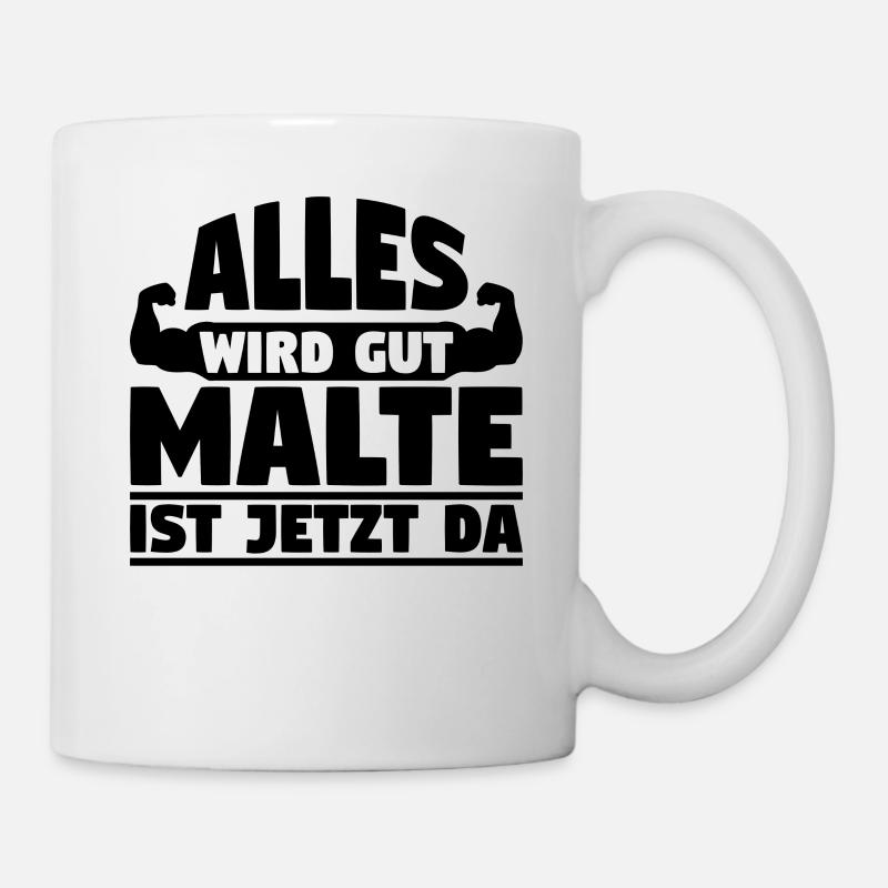 Alles wird gut Malte ist jetzt da - Tasse - Weiß