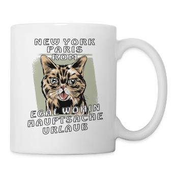 KATZE EGAL WOHIN HAUPTSACHE URLAUB - Tasse - Weiß - Rechts