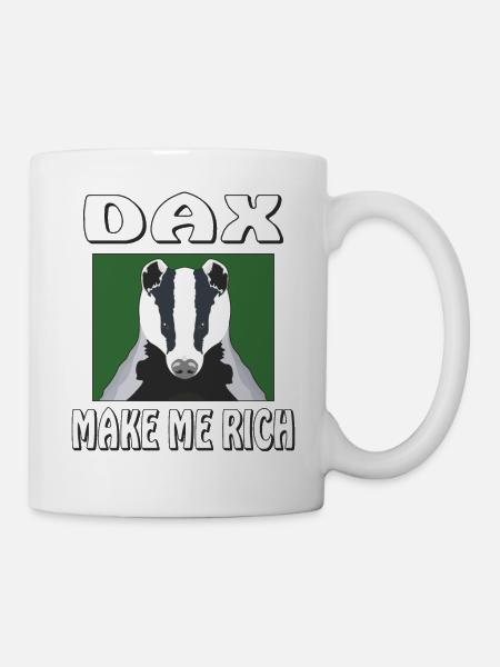 DAX MAKE ME RICH - Tasse - Weiß