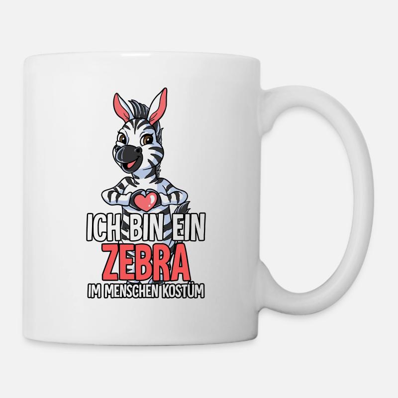 Ich Bin Ein Zebra - Tasse - Weiß