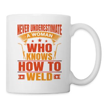 Never Underestimate A Woman Who Knows How To Weld - Mug - white - Right