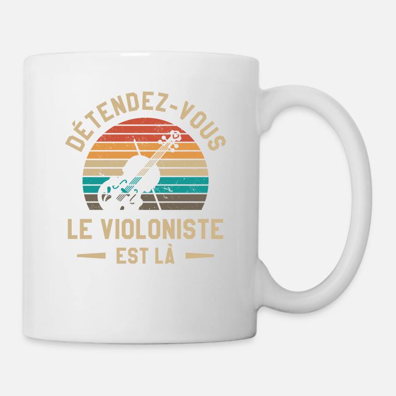 Détendez-Vous Le Violoniste Est Là Violon - Mug blanc - blanc